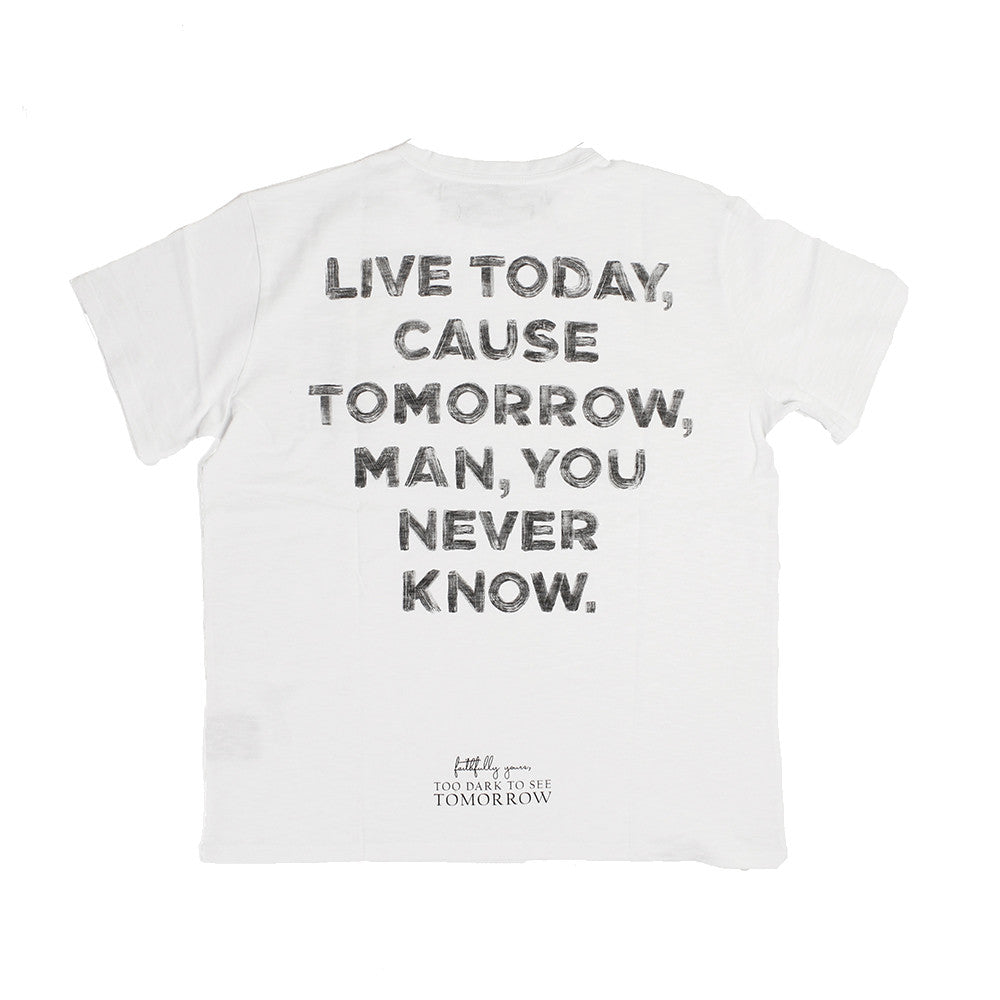 YOU NEVER KNOW T-SHIRT